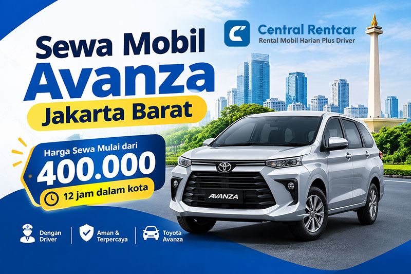 Rental Avanza Jakarta Barat dengan driver